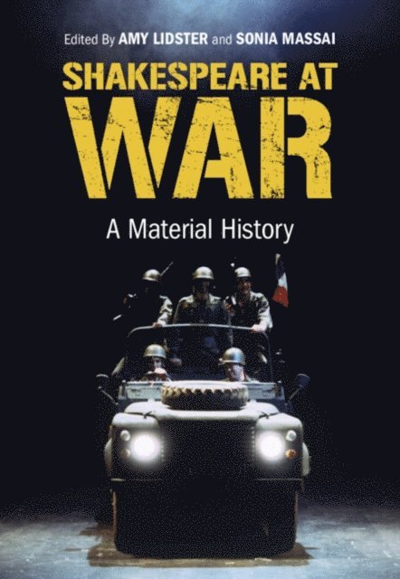 Sonia Massai, Amy Lidster - Shakespeare at War, E-bok