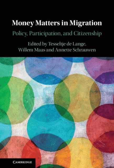 Annette Schrauwen, Willem Maas, Tesseltje de Lange - Money Matters in Migration, E-bok