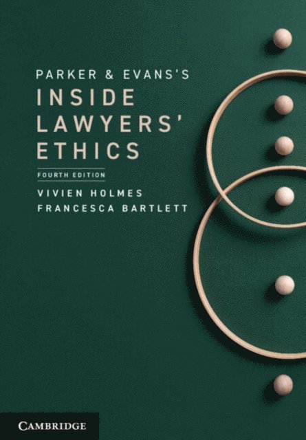 Francesca Bartlett, Vivien Holmes - Parker and Evans's Inside Lawyers' Ethics, E-bok