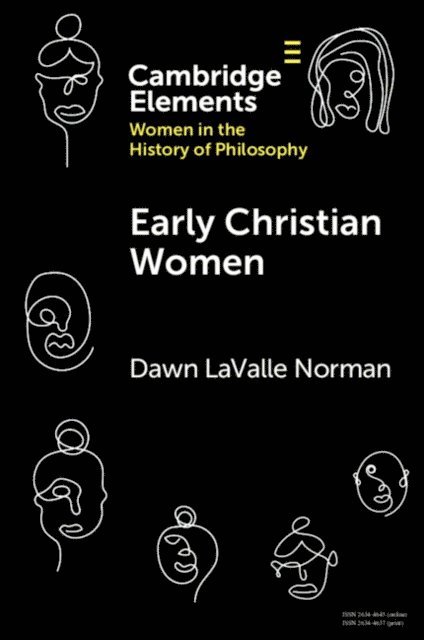 Dawn LaValle Norman - Early Christian Women, E-bok