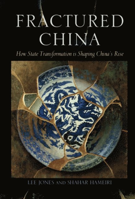 Shahar Hameiri, Lee Jones - Fractured China, E-bok