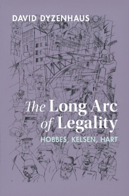 David Dyzenhaus - Long Arc of Legality, E-bok