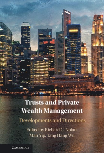 Man Yip, Hang Wu Tang, Richard Nolan - Trusts and Private Wealth Management, E-bok