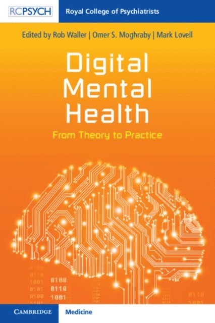 Mark Lovell, Omer S. Moghraby, Rob Waller - Digital Mental Health, E-bok