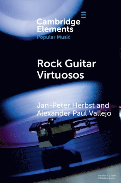 Alexander Paul Vallejo, Jan-Peter Herbst - Rock Guitar Virtuosos, E-bok