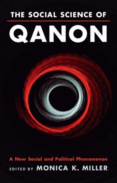 Monica K. Miller - Social Science of QAnon, E-bok