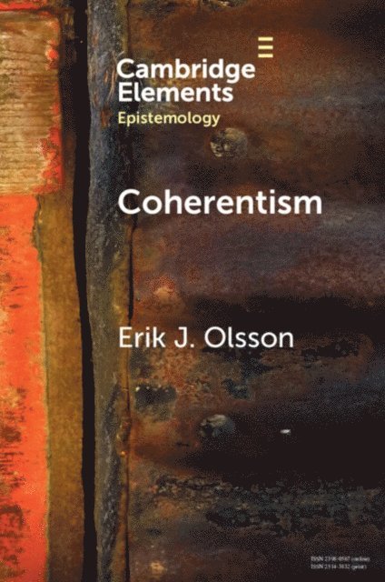 Erik J. Olsson - Coherentism, E-bok
