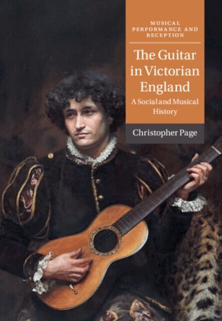 Christopher Page - Guitar in Victorian England, E-bok