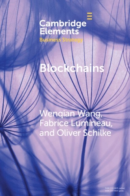 Oliver Schilke, Fabrice Lumineau, Wenqian Wang - Blockchains, E-bok