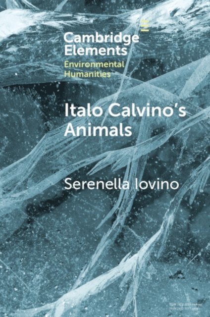 Serenella Iovino - Italo Calvino's Animals, E-bok