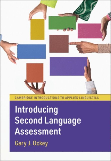 Gary J. Ockey - Introducing Second Language Assessment, E-bok