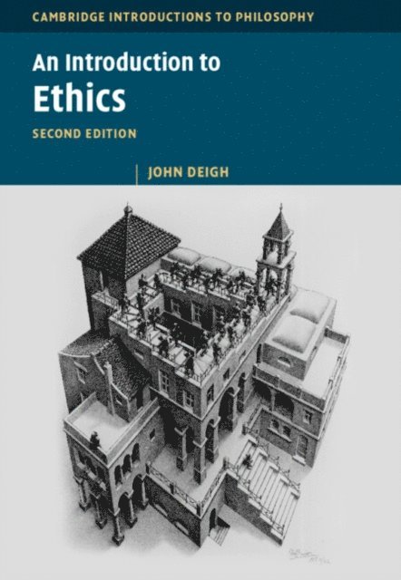 John Deigh - Introduction to Ethics, E-bok