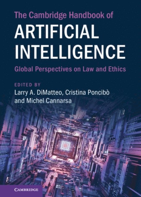 Michel Cannarsa, Cristina Poncibo, Larry A. DiMatteo - Cambridge Handbook of Artificial Intelligence, E-bok