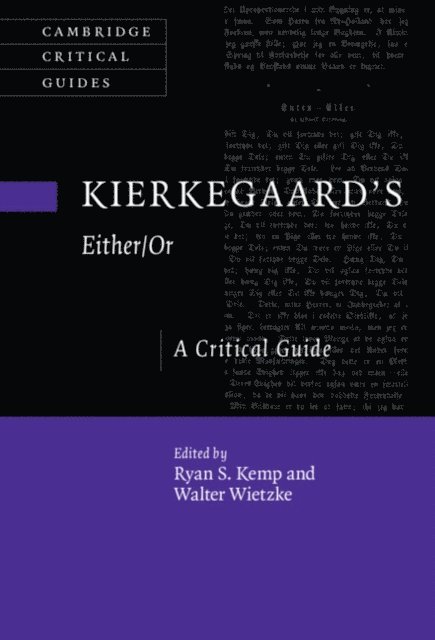 Walter Wietzke, Ryan S. Kemp - Kierkegaard's Either/Or, E-bok