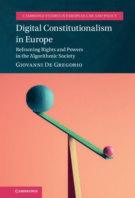 Giovanni De Gregorio - Digital Constitutionalism in Europe, E-bok