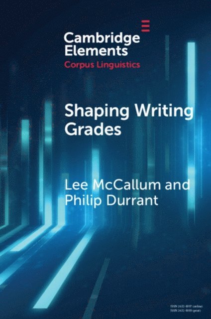 Philip Durrant, Lee McCallum - Shaping Writing Grades, E-bok