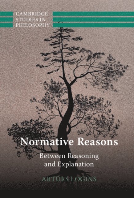 Arturs Logins - Normative Reasons, E-bok