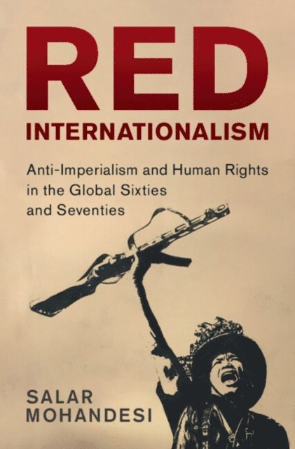 Salar Mohandesi - Red Internationalism, E-bok