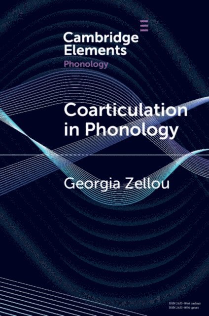 Georgia Zellou - Coarticulation in Phonology, E-bok