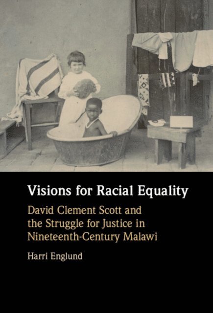 Harri Englund - Visions for Racial Equality, E-bok