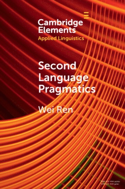 Wei Ren - Second Language Pragmatics, E-bok