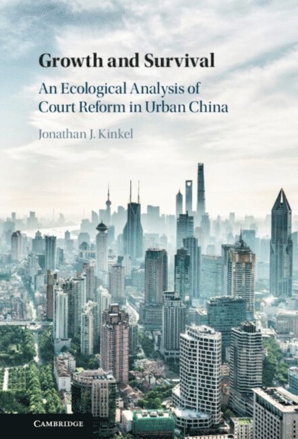 Jonathan J. Kinkel - Growth and Survival, E-bok. Tillgänglighet: Lägg i varukorg