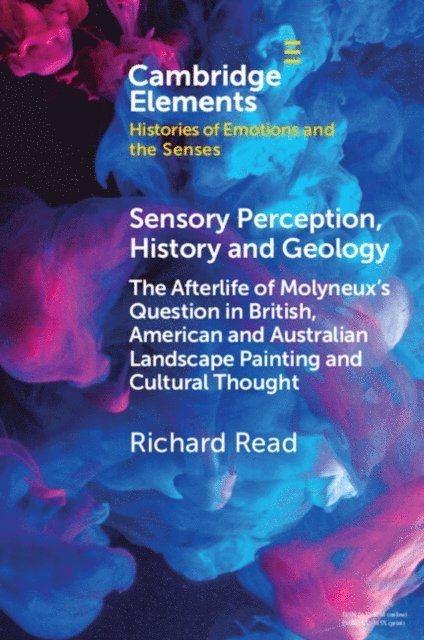 Richard Read - Sensory Perception, History and Geology, E-bok