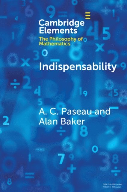 Alan Baker, A. C. Paseau - Indispensability, E-bok