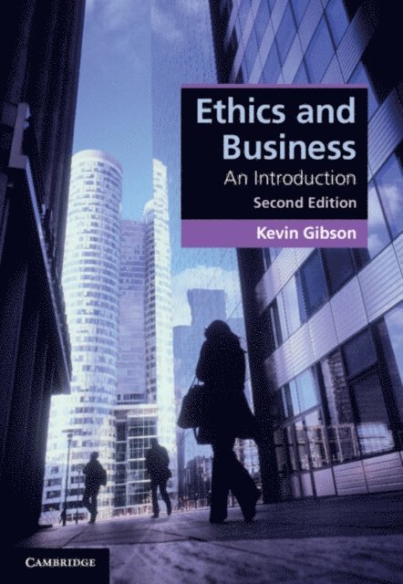 Kevin Gibson - Ethics and Business, E-bok