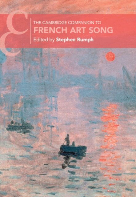 Stephen Rumph - Cambridge Companion to French Art Song, E-bok