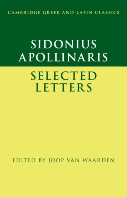 Joop van Waarden - Sidonius Apollinaris: Selected Letters, E-bok