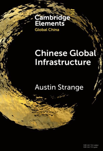 Austin Strange - Chinese Global Infrastructure, E-bok