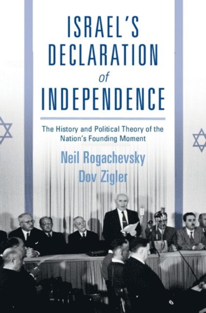 Dov Zigler, Neil Rogachevsky - Israel's Declaration of Independence, E-bok. Tillgänglighet: Lägg i varukorg