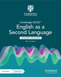 Cambridge IGCSE(TM) English as a Second Language Teacher's Resource with Digital Access