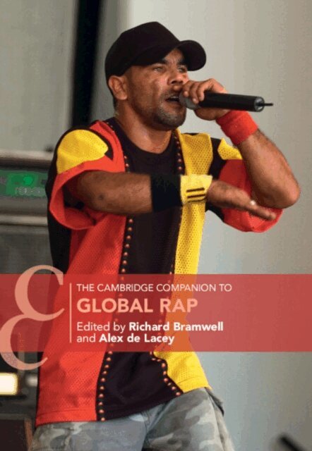 Alex de Lacey, Richard Bramwell - Cambridge Companion to Global Rap, E-bok