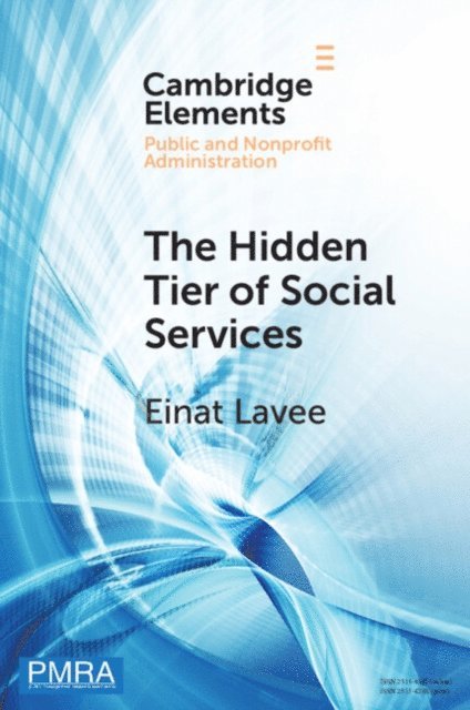 Einat Lavee - Hidden Tier of Social Services, E-bok