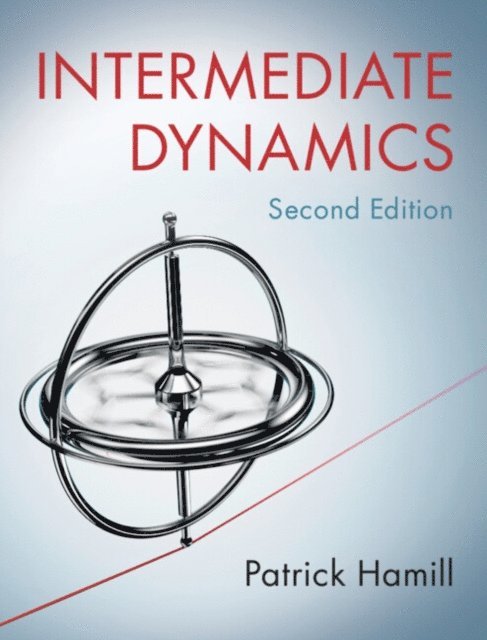 Patrick Hamill - Intermediate Dynamics, E-bok
