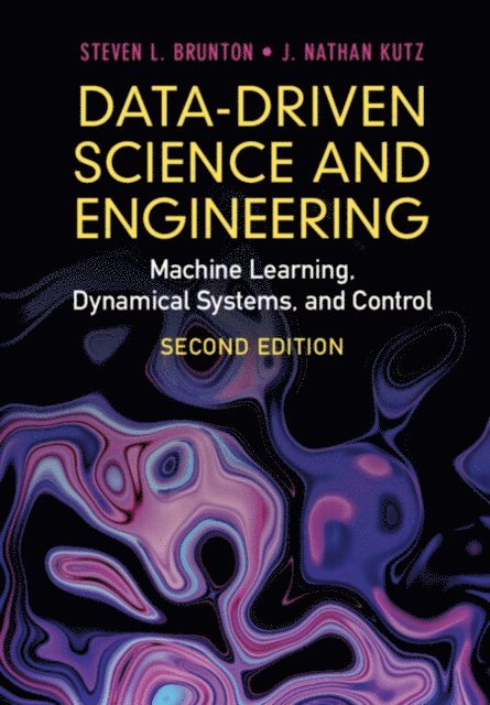 J. Nathan Kutz, Steven L. Brunton - Data-Driven Science and Engineering, E-bok