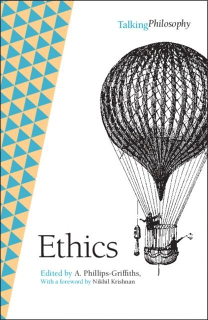 Allen Phillips-Griffiths - Ethics, E-bok