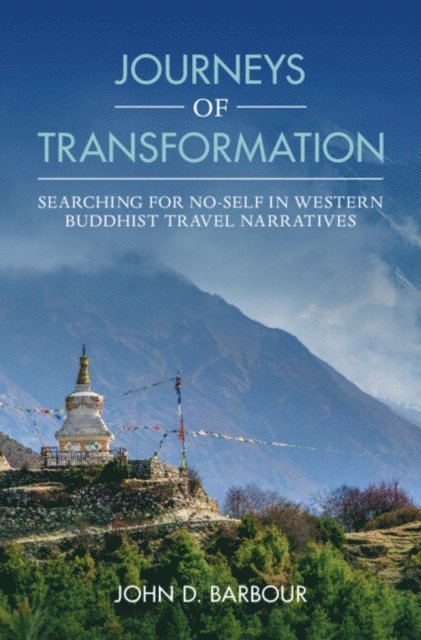 John D. Barbour - Journeys of Transformation, E-bok