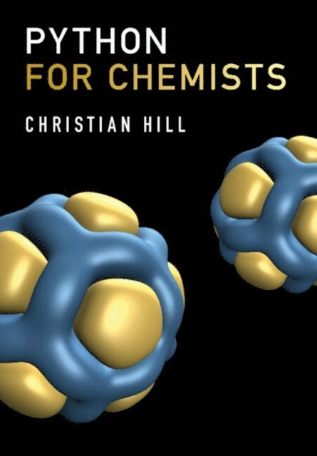 Christian Hill - Python for Chemists, E-bok. Tillgänglighet: Lägg i varukorg