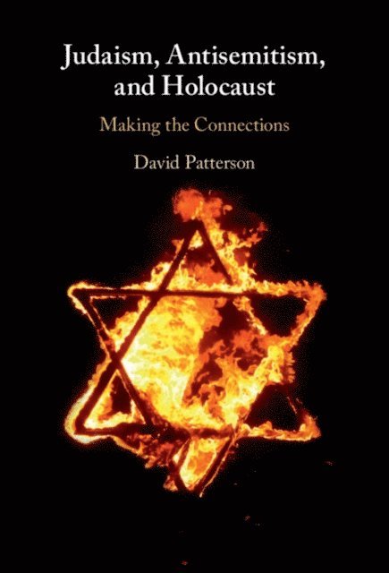 David Patterson - Judaism, Antisemitism, and Holocaust, E-bok