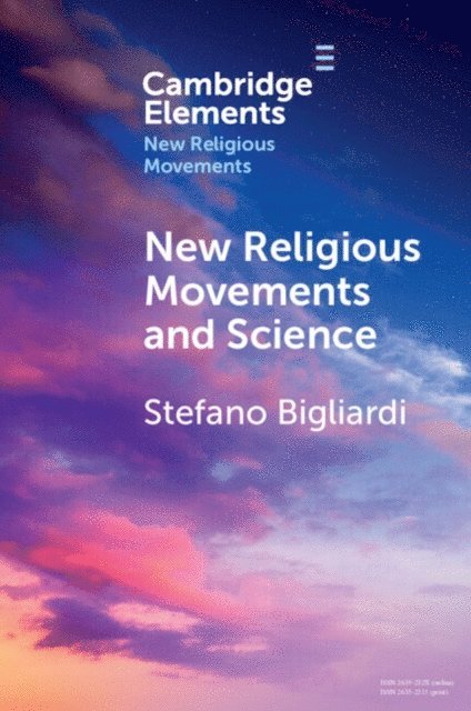 Stefano Bigliardi - New Religious Movements and Science, E-bok