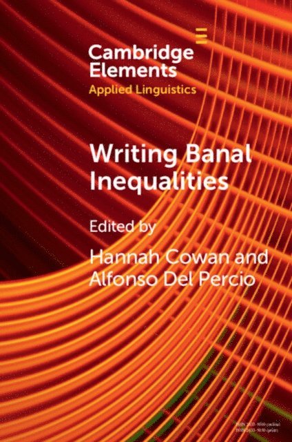 Alfonso Del Percio, Hannah Cowan - Writing Banal Inequalities, E-bok
