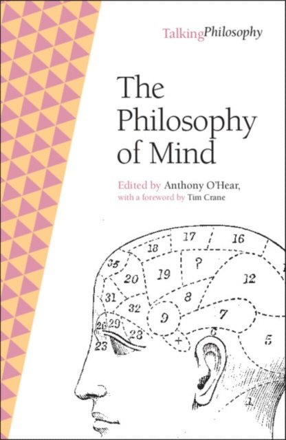 Anthony O'Hear - Philosophy of Mind, E-bok