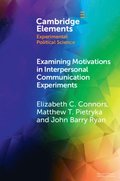 Examining Motivations in Interpersonal Communication Experiments