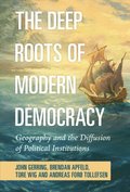 Deep Roots of Modern Democracy