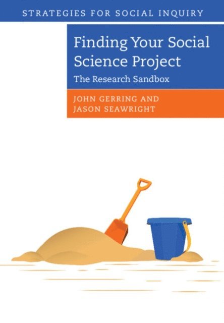 Jason Seawright, John Gerring - Finding your Social Science Project, E-bok