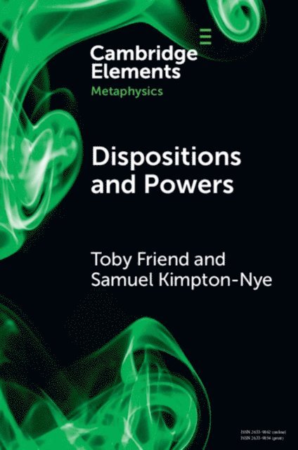 Samuel Kimpton-Nye, Toby Friend - Dispositions and Powers, E-bok