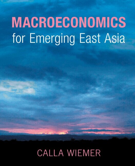 Calla Wiemer - Macroeconomics for Emerging East Asia, Inbunden. Tillgänglighet: Lägg i varukorg